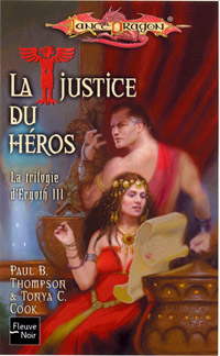 Dragonlance : La trilogie de l'Ergoth : La justice du héros #3 [2006]