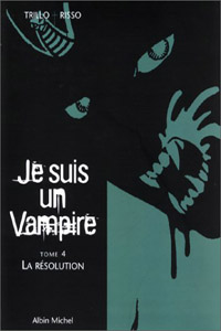 Je suis un vampire : La résolution #4 [2001]