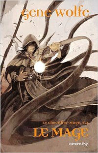 Le Chevalier-mage : Le Mage #2 [2006]