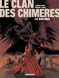 Le Clan des Chimères : Bûcher #2 [2002]