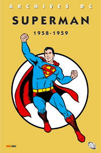 Superman l'Intégrale : Archives DC Superman 1958-1959 #1 [2006]