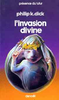 La trilogie divine : L'invasion divine #2 [1982]