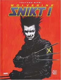 X-Men : Graphic novel : Snickt ! [2004]