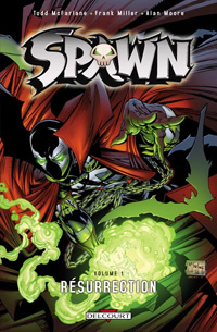 Spawn intégral : Résurrection #1 [2006]