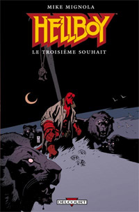 HellBoy - Edition Delcourt : Le Troisième Souhait #7 [2006]