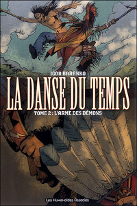 La Danse du temps : L'arme des démons #2 [2006]