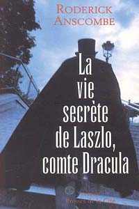 La vie secrète de Laszlo, comte Dracula