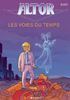 les Voies du Temps A4 Couverture Rigide - Dargaud