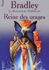 Voir la fiche Reine des Orages !