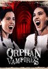 Voir la fiche Les deux Orphelines Vampires