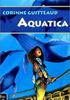 Aquatica : Edition originale Hardcover - Fleuve Noir