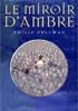 Le Miroir d'Ambre Hardcover - Gallimard