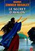 Le Secret d'Avalon Hardcover - France Loisirs