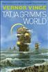 Tatja Grimm's world Hardcover - TOR books