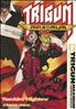 Voir la fiche Trigun Maximum