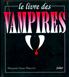 Voir la fiche Le livre des vampires