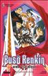 Voir la fiche Buso Renkin