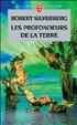 Les profondeurs de la terre Format Poche - Le Livre de Poche