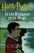 Harry Potter et les Reliques de la Mort Grand Format - Gallimard