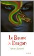 Le Baume du Dragon Grand Format - Editions du Panama