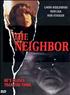 Voir la fiche The Neighbor