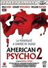 Voir la fiche American Psycho 2