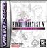 Final Fantasy V Advance - GBA Cartouche de jeu GameBoy Advance - Square Enix