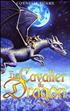 Le Cavalier du Dragon Grand Format - Hachette