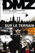 Sur le Terrain A4 Couverture Rigide - Panini Comics