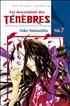 Voir la fiche Les Descendants des ténèbres