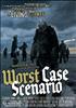 Voir la fiche Worst Case Scenario