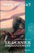 Le Dernier Enchantement Hardcover - Calmann-Lévy