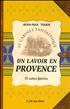 Voir la fiche Le Lavoir en Provence et autres histoires