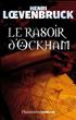 Le Rasoir d'Ockham Hardcover - Flammarion