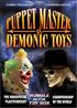 Voir la fiche Puppet Master vs Demonic Toys