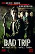 Voir la fiche Bad Trip