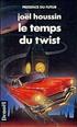 Le Temps du twist Format Poche - Denoël