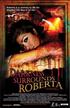 Voir la fiche Darkness Surrounds Roberta