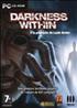 Darkness Within : A la poursuite de Loath Nolder - PC PC - Micro Application