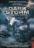 Voir la fiche Dark storm : la deniere tempête