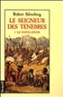 Le Seigneur des ténèbres 1: le navigateur Hardcover - Denoël