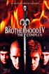 Voir la fiche Brotherhood IV: The Complex