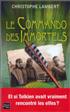 Le Commando des immortels Hardcover - Fleuve Noir