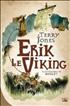 Erik le Viking - relié Grand Format - Bragelonne