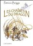 Voir la fiche Les Chaînes Du Dragon