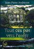 Tous ces pas vers l'enfer Hardcover - Editions Glyphe