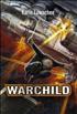 Voir la fiche Warchild