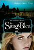 Les Sang-Bleu Hardcover - Albin Michel