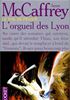 L'Orgueil des Lyon : Orgueil des Lyon Format Poche - Pocket