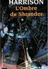 L'Ombre du Shrander : L' Ombre du Shrander Hardcover - Fleuve Noir
